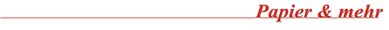 Papier & mehr - Spezialpapierhandel im Internet