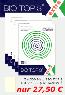 BIO TOP 3 - hochwertiges B&uuml;ropapier f&uuml;r alle B&uuml;roger&auml;te